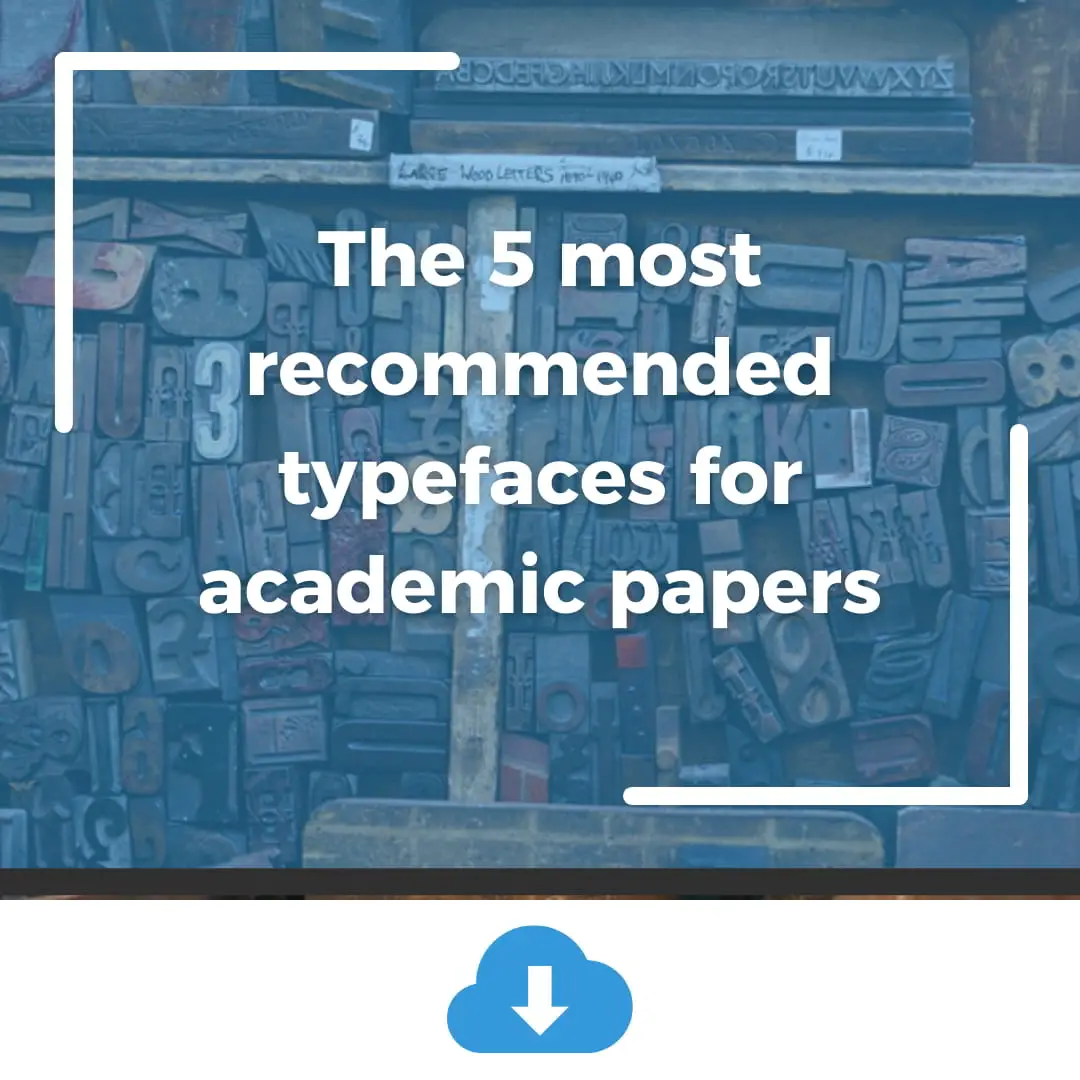 The 5 most recommended typefaces for academic papers